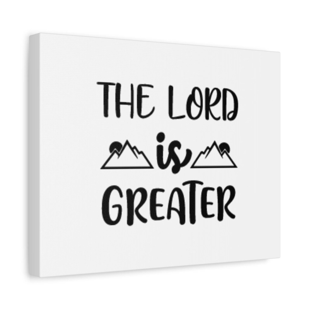 Scripture Canvas The Lord Is Greater Psalm 96:4 Christian Wall Art Bible Verse